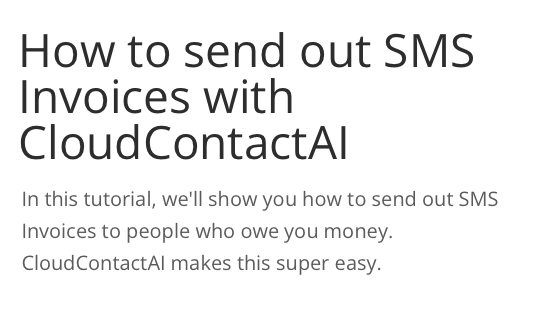 how-to-sms-invoices How to send out SMS Invoices with CloudContactAI